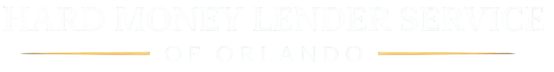Hard Money Lender Service of Orlando